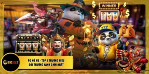 PG Nổ Hũ - Top 1 Thương Hiệu Đổi Thưởng Xanh Chín Nhất